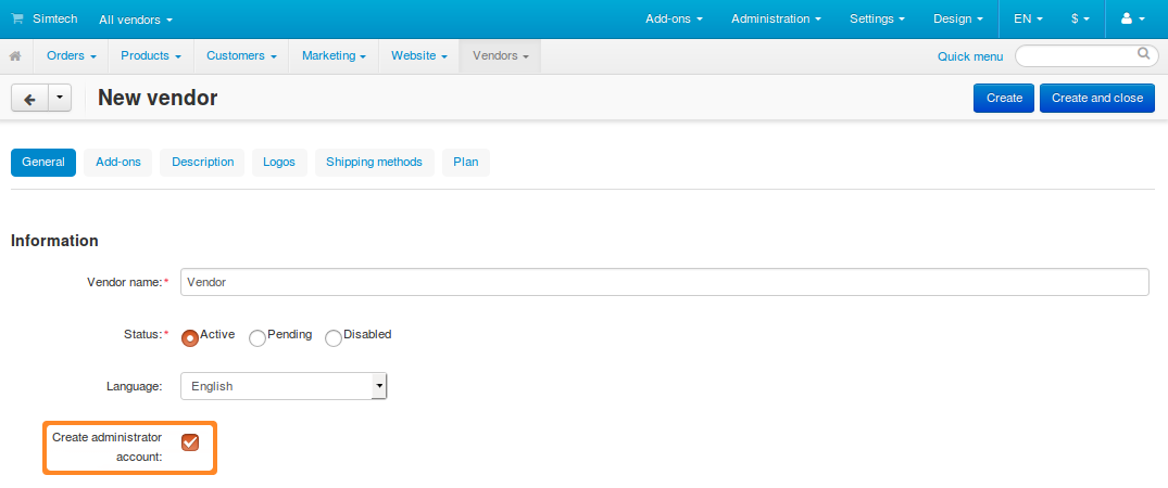 You can create an administrator account for the vendor by ticking the corresponding checkbox.