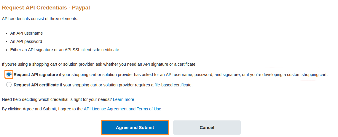 Choosing between API signature and certificate.