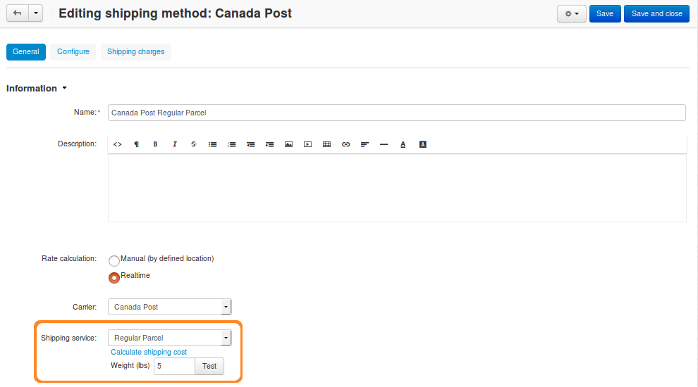 After you configure the shipping method, return to the General tab and test the calculation of shipping cost.